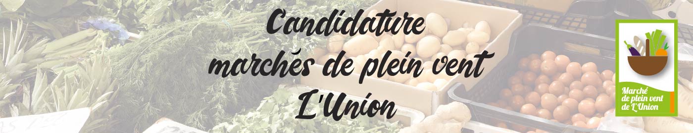 Marchés de plein vent L'Union